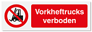 Verbodsbord Vorkheftrucks verboden