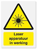Waarschuwingsbord Laser apparatuur in werking