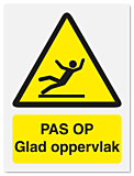 Waarschuwingsbord Pas op glad oppervlak