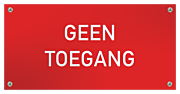 Tekstbord Kunststof Geen Toegang rood