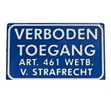 Verboden toegang Art. 461 Wetb. v. Strafrecht