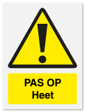 Waarschuwingsbord Pas op heet