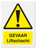 Waarschuwingsbord Gevaar liftschacht