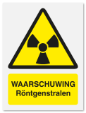 Waarschuwingsbord Waarschuwing röntgenstralen