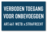 Bord verboden toegang voor onbevoegden