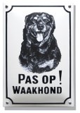 Hier waak ik bord met Rottweiler