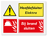 Waarschuwingsbord Hoofdafsluiter elektra - bij brand afsluiten vanaf 20 x 15 cm