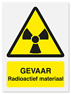 Waarschuwingsbord Gevaar Radioactief materiaal