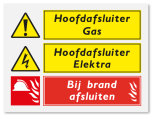 Waarschuwingsbord Hoofdafsluiter gas - hoofdafsluiter elektra - bij brand afsluiten - vanaf 20 x 15 cm