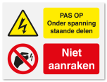 Waarschuwingsbord Pas op onder spanning staande delen - Niet aanraken vanaf 20 x 15 cm