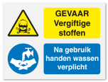 Waarschuwingsbord Gevaar vergiftige stoffen - na gebruik handen wassen verplicht vanaf 20 x 15 cm