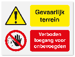 Waarschuwings bord Gevaarlijk terrein - verboden toegang voor onbevoegden vanaf 20 x 15 cm