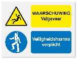 Waarschuwingsbord Valgevaar - veiligheidsharnas verplicht vanaf 20 x 15 cm