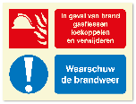 Waarschuwingsbord Bij brand gasflessen loskoppelen en verwijderen - waarschuw brandweer vanaf 20 x 15 cm