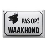 Pas op waakhond bord