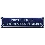 Verbodsbord Prive steiger