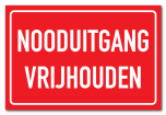 Waarschuwingsbord Nooduitgang vrijhouden