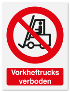 Verbodsbord Vorkheftrucks verboden