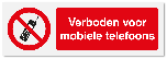 Verbodsbord Verboden voor mobiele telefoons