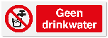 Verbodsbord Geen drinkwater