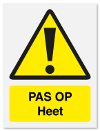 Waarschuwingsbord Pas op heet