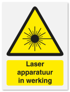 Waarschuwingsbord Laser apparatuur in werking