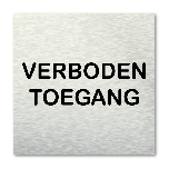 Pictogram vierkant Verboden toegang