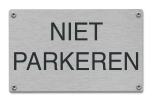 Tekstbord Niet parkeren van rvs