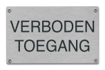 Tekstbord verboden toegang van rvs 