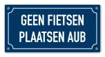 Tekstbord Geen fietsen plaatsen aub 20 x 10 cm blauw