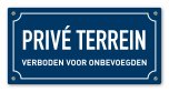 Tekstbord Prive terrein verboden voor onbevoegden 20 x 10 cm blauw