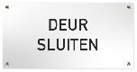 Tekstbord Kunststof Deur sluiten Wit