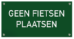 Tekstbord Kunststof Geen fietsen plaatsen