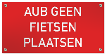 Tekstbord geen fietsen plaatsen rood