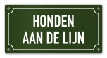 Tekstbord Honden aan de lijn 20 x 10 cm groen