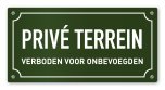 Tekstbord Prive terrein verboden toegang voor onbevoegden 20 x 10 cm groen