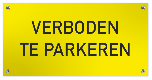 Tekstbord kunststof Verboden te Parkeren