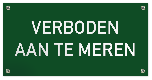 Tekstbord Verboden aan te meren