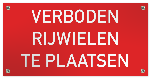 Tekstbord kunststof Verboden rijwielen te plaatsen