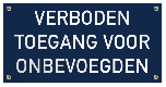 Tekstbord Verboden toegang voor onbevoegden Blauw