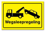 Waarschuwingsbord Wegsleepregeling