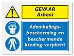 Waarschuwingsbord Gevaar asbest - ademhalingsbescherming en beschermende kleding verplicht vanaf 20 x 15 cm