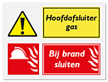 Waarschuwingsbord Hoofdafsluiter gas - bij brand sluiten vanaf 20 x 15 cm