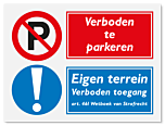 Waarschuwingsbord Verboden te parkeren - eigen terrein verboden toegang vanaf 20 x 15 cm