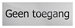 Deurbord Geen toegang