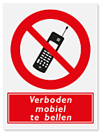 Verbodsbord Verboden mobiel te bellen
