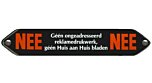 Emaille geen ongewenste reclame Nee Nee sticker