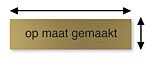 Messing naamplaatje maatwerk met eigen maat