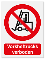 Verbodsbord Vorkheftrucks verboden