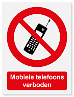 Verbodsbord Mobiele telefoons verboden